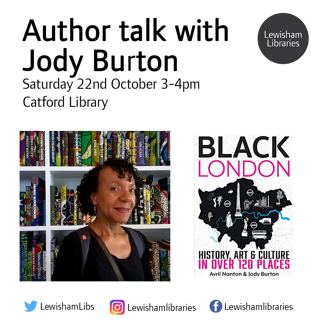 LewishamLibs's tweet photo. Jody Burton, co-author of 'Black London'' will be at #CatfordLibrary on Saturday 22nd October 3-4pm to talk about her book and the places and landmarks in London that play an important part in Black British History
Book your FREE place at the link below
https://t.co/IaUUmZJlmR https://t.co/2mvAZUmZHy