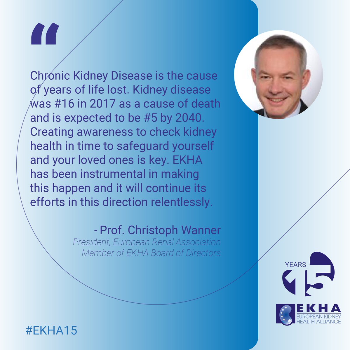 EKHA_EU's tweet photo. #CKD will soon be the 5th cause of death worldwide – There is an urgency to act! 🌍
On EKHA's 15th Anniversary @ChristophWanne4, Member of our Board of Directors, reminds us of the importance of raising awareness of CKD 👇
#EKHA15 https://t.co/LLbRHtCThg