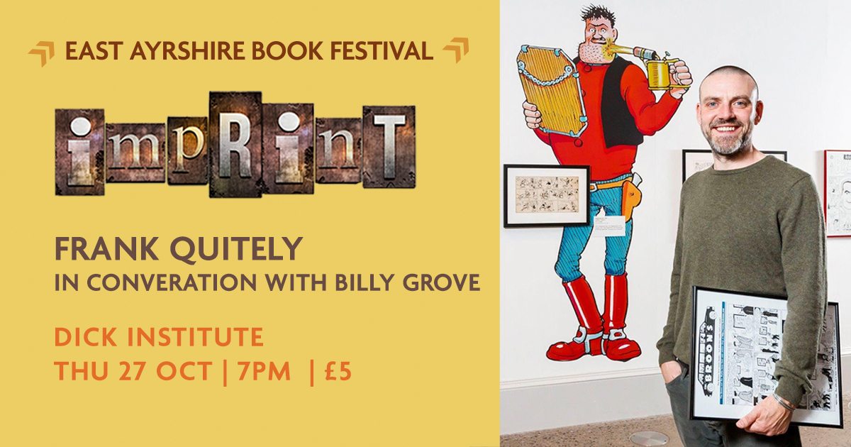 Dick_Institute's tweet photo. Have you booked yet? A must for comic book and graphic novel fans. Comic book artist @frankquitely1 in conversation with @LaurenceGrove9 at the Dick Institute, Thur 27 Oct  7pm  £5
On Sale Now https://t.co/4bmMKSQYA8 #Imprint #BookFestival #comics #comicbooks #graphicnovels https://t.co/LTrU1UGawD