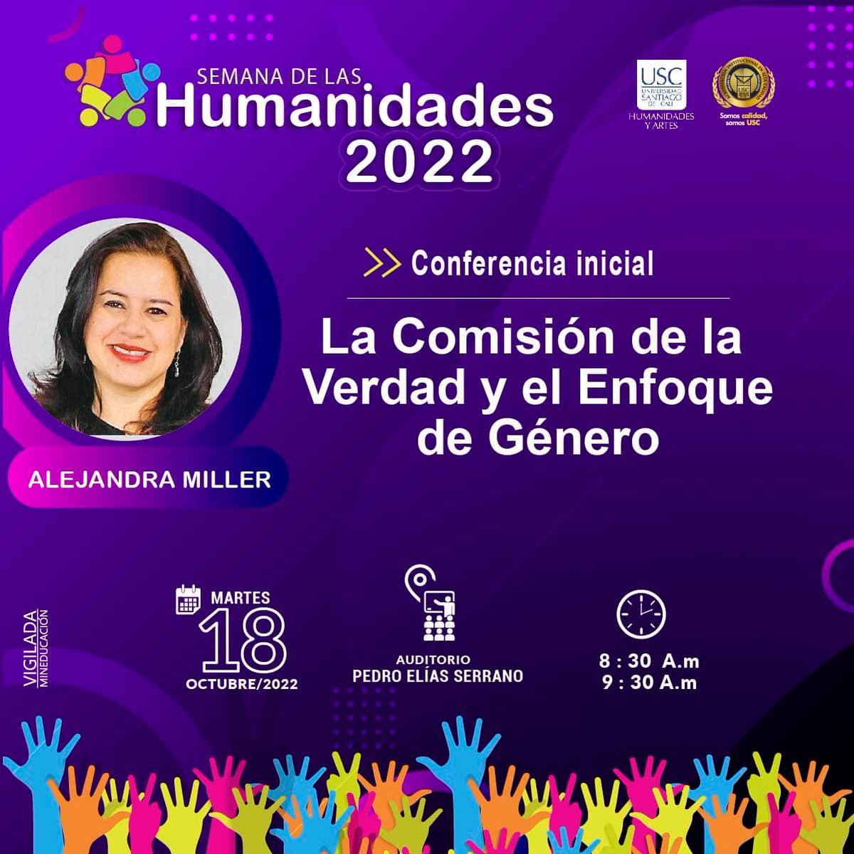 facultadhya's tweet photo. No te puedes perder la conferencia inicial de la Semana de las Humanidades,  a cargo de la comisionada de la Verdad, @AlejamillerR 

Inscríbete: https://t.co/hM0s9XqJX8

#ComisiónDeLaVerdad #alejandramiller #humanidadesusc https://t.co/ZBK3hogB2R