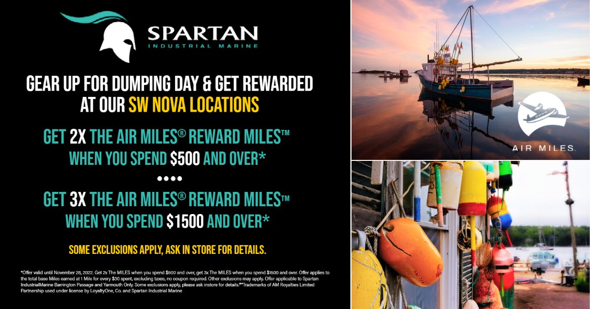 Are you getting ready for dumping day? Spartan Industrial Marine is here for you! 

We currently have a great Airmiles® Reward Miles™ promotion going on at our South West Nova Scotia locations! Now you can earn while you shop. 

buff.ly/2DNKgeu
