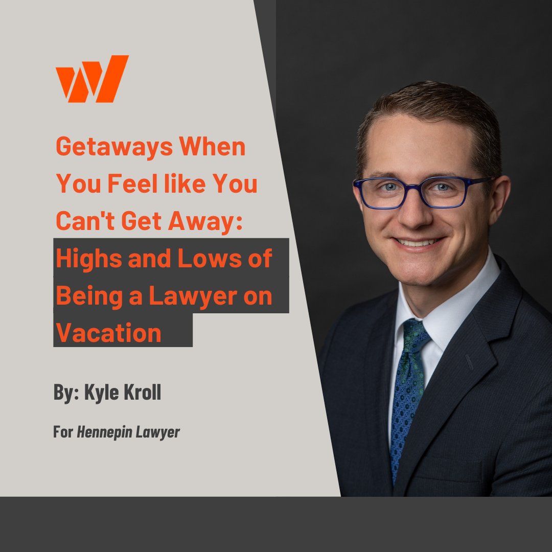 Attorney Kyle Kroll shares with Hennepin Lawyer how important it is for attorneys to take getaways - especially when they feel like they can’t get away. 

Read the full article here: bit.ly/3fUf0jP
