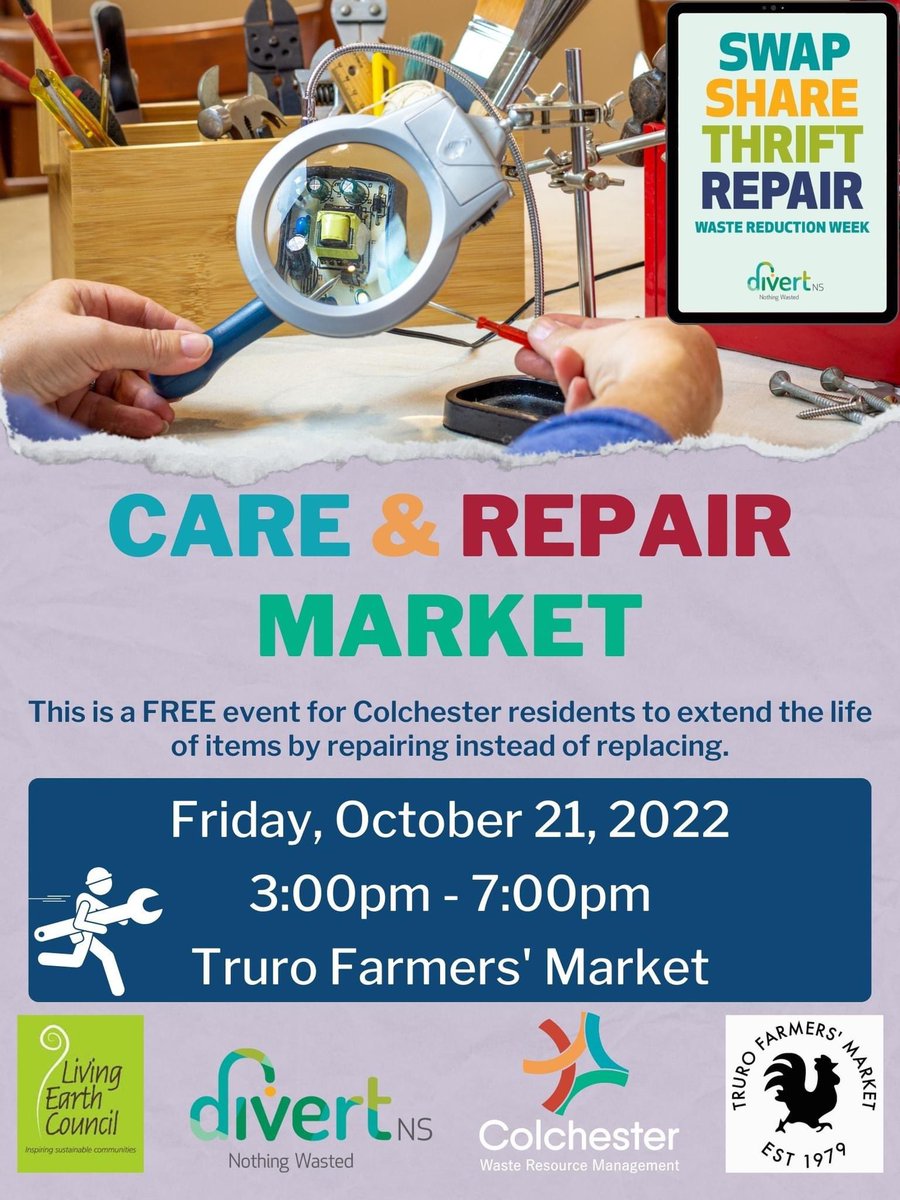 Colchester residents! Check out this FREE event offered by Colchester WRM and The Living Earth Council to extend the life of items by repairing instead of replacing them. Join them at the Care & Repair Market on October 21, 2022, from 3:00pm to 7:00pm at the Truro Farmers' Market