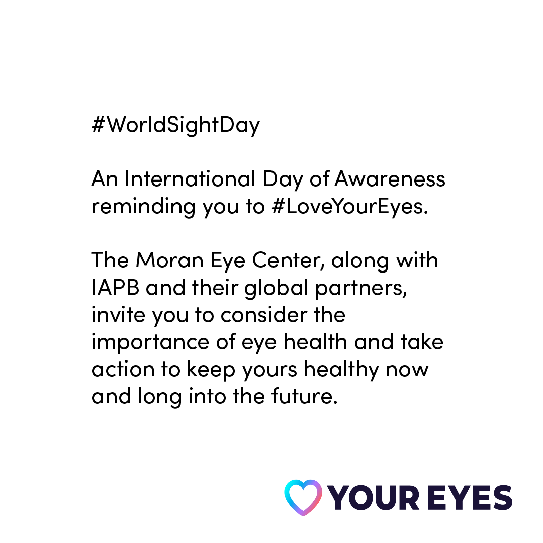 MoranEyeCenter's tweet image. Today is #WorldSightDay! We, along with @IAPB1 and their global partners, invite you to consider the importance of eye health by pledging to keep yours healthy now and long into the future. #LoveYourEyes take the pledge. iapb.org/world-sight-da…