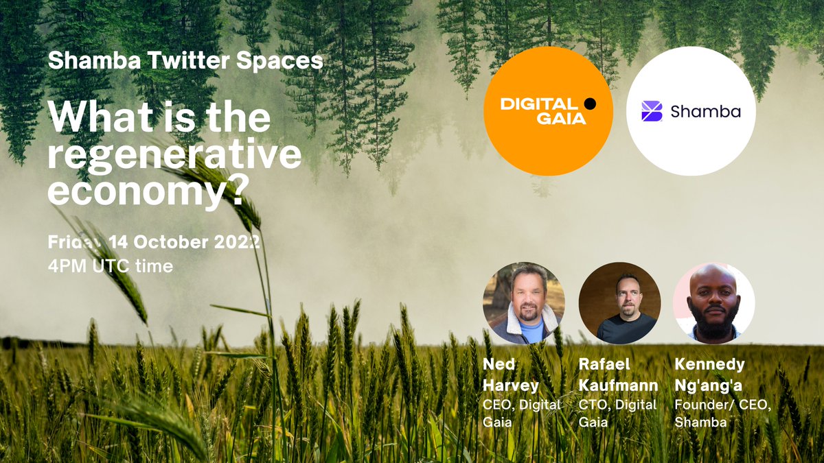 shambanetwork's tweet photo. Join us tomorrow with @_digitalgaia to explore everything about the regenerative economy. @nedleeharvey @_rkauf @KennedyWNganga #ReFi #ReFiFriday #web3community
Set a reminder here: https://t.co/WtrILMiULj https://t.co/aIROqjWMQV