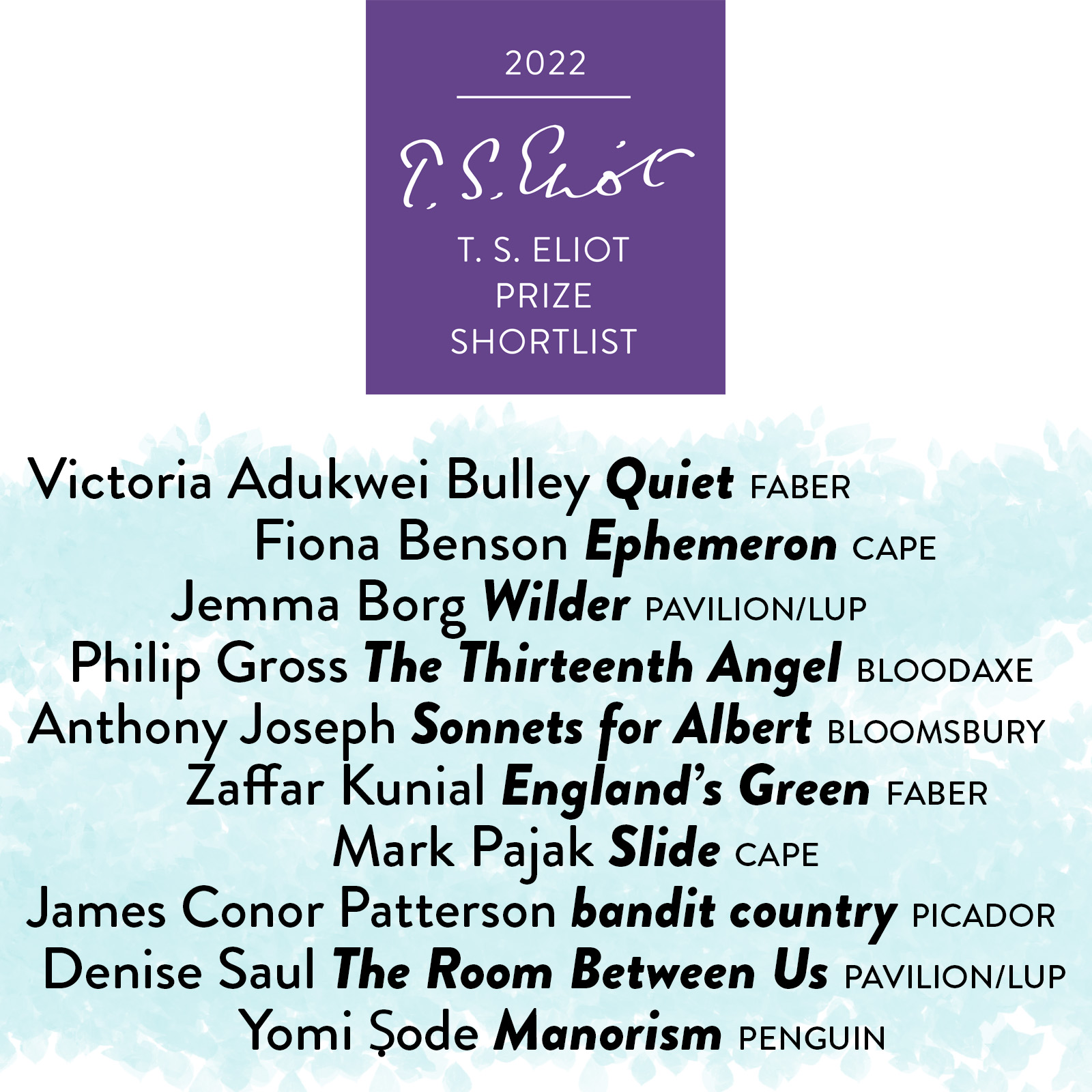T. S. Eliot Prize on Twitter "We are thrilled to announce this year's