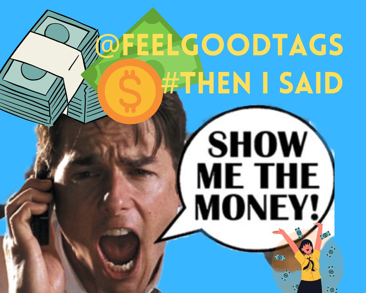 Today The @FeelGoodTags Wonder When You Should Demand To Show The Money! Get Smart Be Bossy! Join Us NOW With Me @tweetfeelsgood And @RushyCUB_24 @beingkarmin @iamdanlevey @VeldLot @ChampneyLisa @BellaLaRue1 On @HashtagRoundup @TheHashtagGame And Play: #ThenISaidShowMeTheMoney