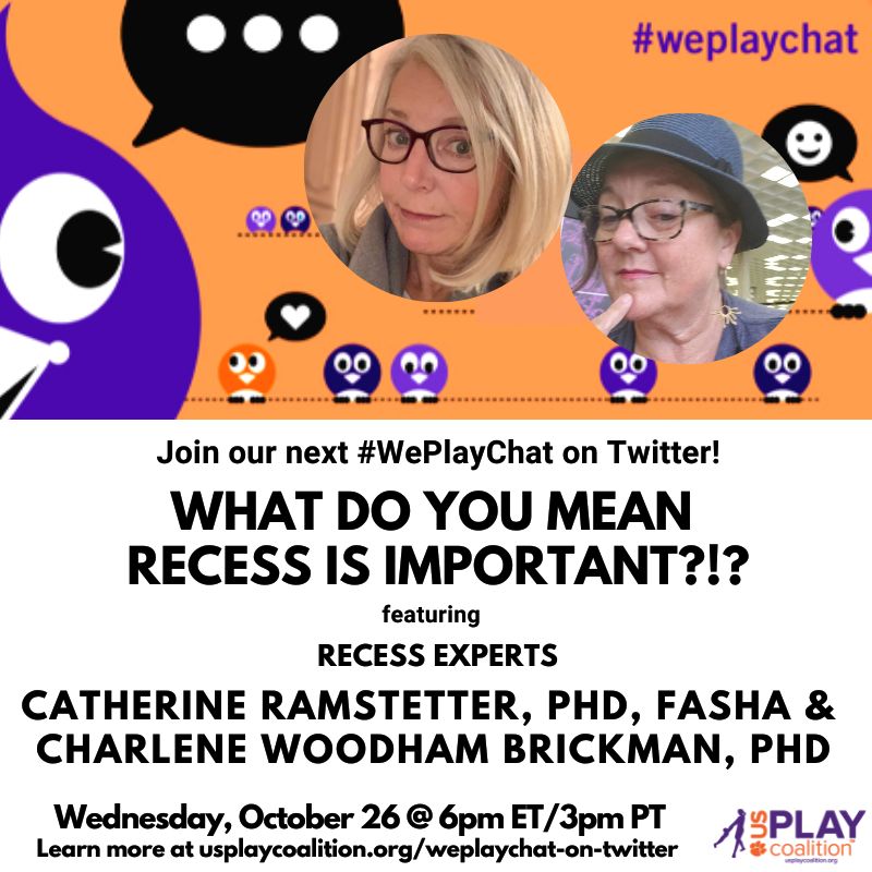 #WePlayChat 10/26 at 6pm ET/3pm PT w/ <a href="/recessandplay/">Charlene Woodham Brickman, PhD</a> @recessexp <a href="/SHC_nonprofit/">SuccessfulHealthyChildren</a> <a href="/Cathy_DrR/">Cathy Ramstetter</a> sharing why #recess in #school is so important! Learn more - bit.ly/WePlayChat  - #playmatters #kids #teachers #WholeChild #SuccessfulHealthyChildren #recessadvocacy #RecessandPlay