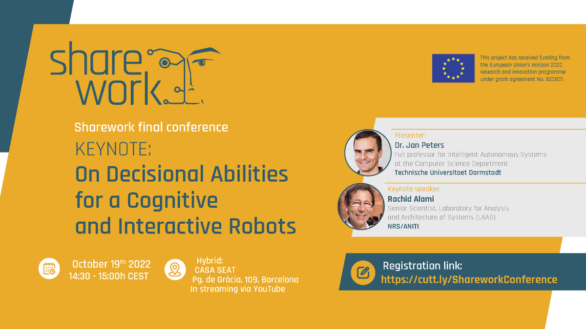Eurecat_news's tweet photo. #Keynote @DocRachidAlami from @LaasCNRS @ANITI_Toulouse will delve into decisional abilities for cognitive and interactive #robots #ShareworkFinalConference
🗓️ 19/10
⏰ 14:30h
Presented by @Jan_R_Peters from @ias_tudarmstadt
Registration open! https://t.co/Ua0ijuofmZ https://t.co/bymG9CmFBH