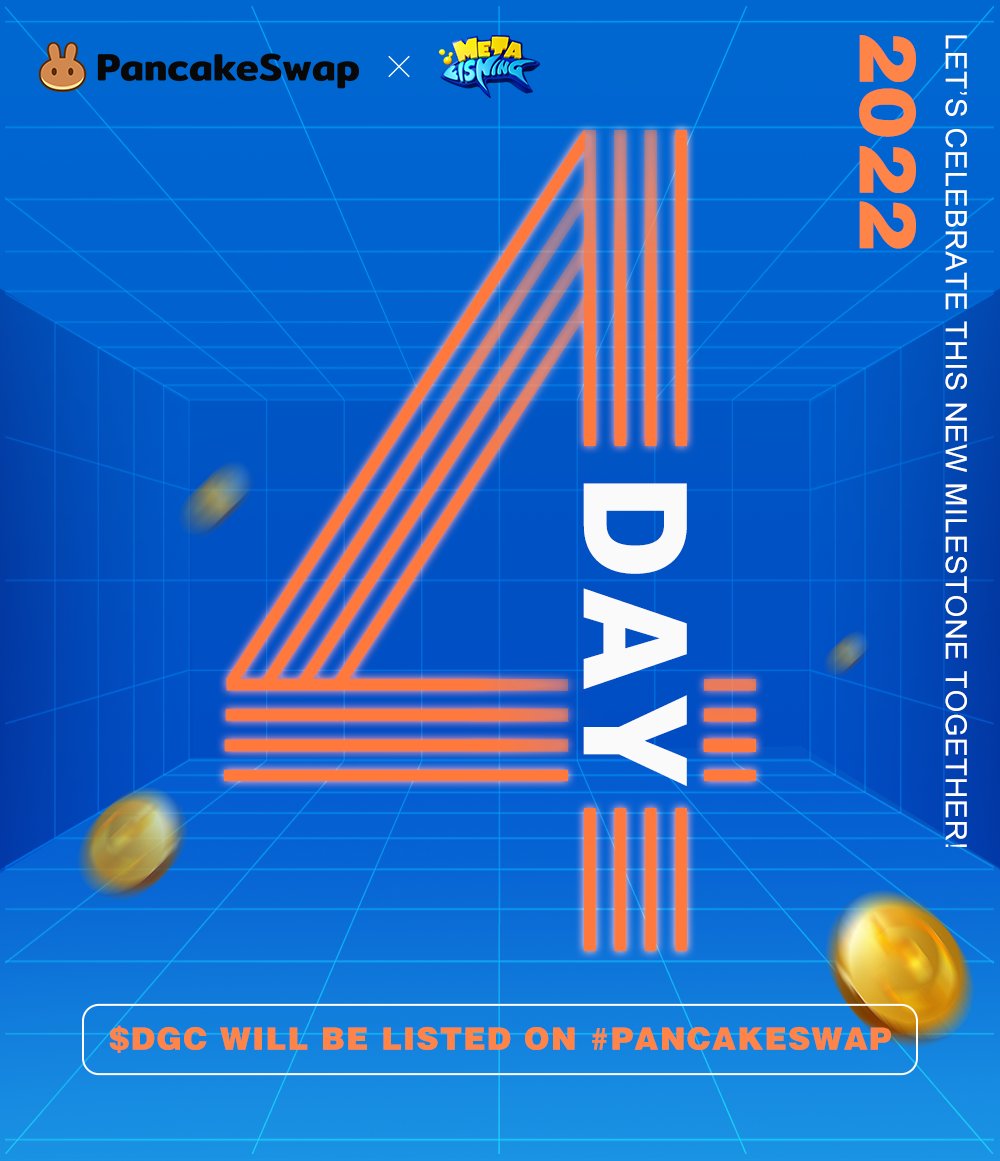 🔥 $DGC  X @PANCAKESWAP
 
🗓️October 17th 20:00 (UTC+8)

🥳COMING SOON...

🎏Join us: linktr.ee/metafishing

#MetaFishing #GameFi