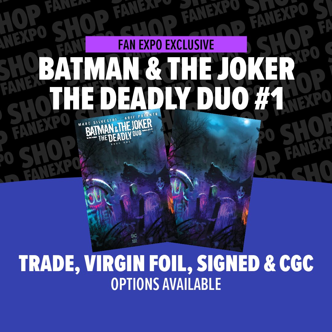 Holy Comics, Batman 🦇 Shop FAN EXPO is going batty for our Batman & The Joker: The Deadly Duo #1 release with FAN EXPO exclusive cover art by superstar artist Francesco Mattina. Grab your Trade Cover (LTD 1000) or Virgin Foil Cover (LTD 1000) now! spr.ly/6012MiHiM