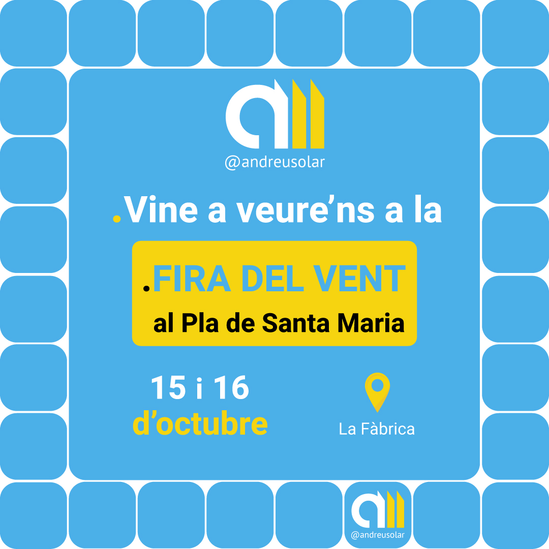 AndreuSolar's tweet photo. A partir de demà a les 10 del matí i durant tot el cap de setmana ens trobaràs a l’estand d’ANDREU SOLAR a la FIRA DEL VENT del PLA DE SANTA MARIA.
Vine a demanar informació, passa't a l'autoconsum i comença a estalviar amb AndreuSolar.
#andreusolar #autoconsum #sumatalestalvi https://t.co/LrpjuiVzBN