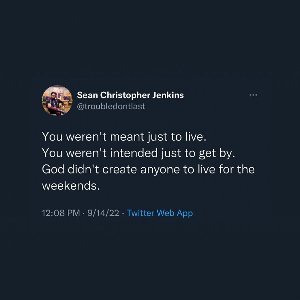troubledontlast's tweet image. Are you really living life?
or
Are you just paying bills until you die? #weekend

You weren't born just to pay bills and die. #weekends

I'm not settling for just getting by. #livingfortheweekends

If you live for the weekends and vacations,
your life is… instagr.am/p/CjqLuoeOgEZ/