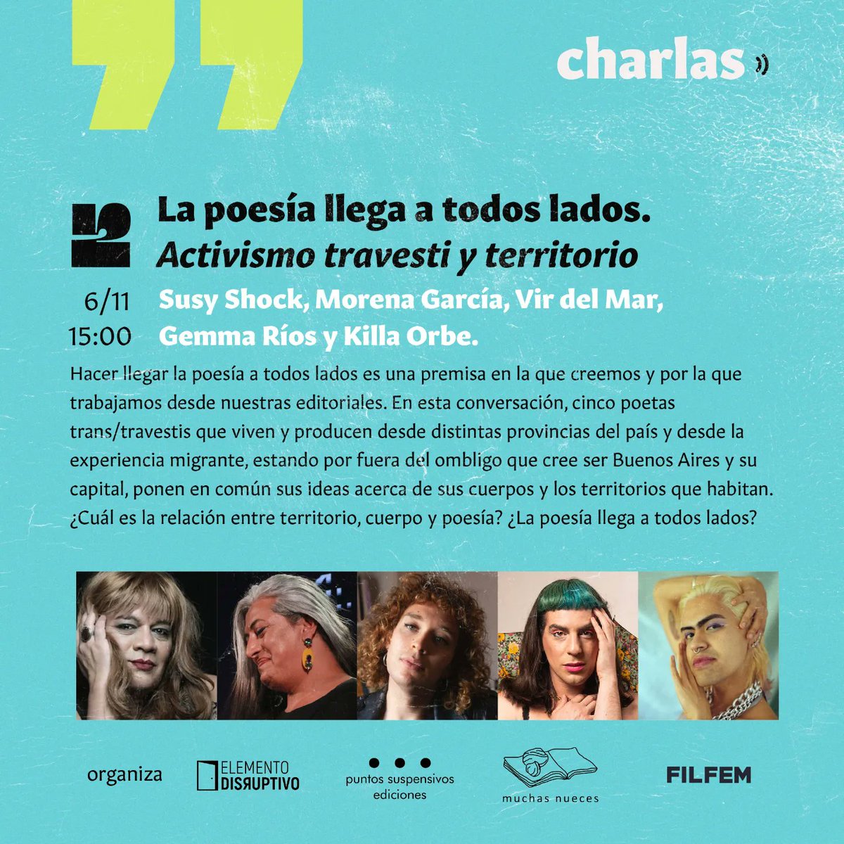 FilFem's tweet photo. 🔥Charla
15 hs "La poesía llega a todos lados. Activismo travesti y territorio". https://t.co/hwELLw7tL4