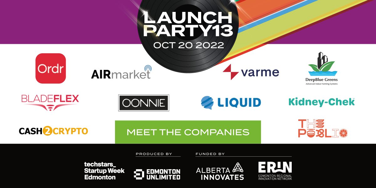 EdmontonUnltd's tweet photo. ONE WEEK to Launch Party 13!
Meet the rockstar companies๐ฉโ๐ค๐จโ๐ค
@AirMarket_io
#Bladeflex
#Cash2Crypto
#DeepBlueGreen
#KidneyChek
#LiquidSoftware
#Oonie Food Technologies
@ORDReats
@publicfoodhub
#Varme Energy
More: https://t.co/Q9AtcI8Gnc #yegSW22 https://t.co/ypngVV5l6C