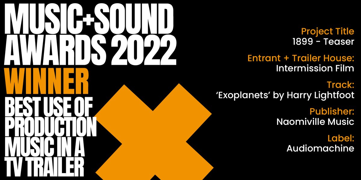 MASAwards's tweet image. 🏆 Winner of #MASAwards Best Use of Production Music in a TV Trailer?? Intermission Film for the 1899 teaser @1NTERMISSION @audiomachine Start celebrating! 🎉 View here: vimeo.com/757098289