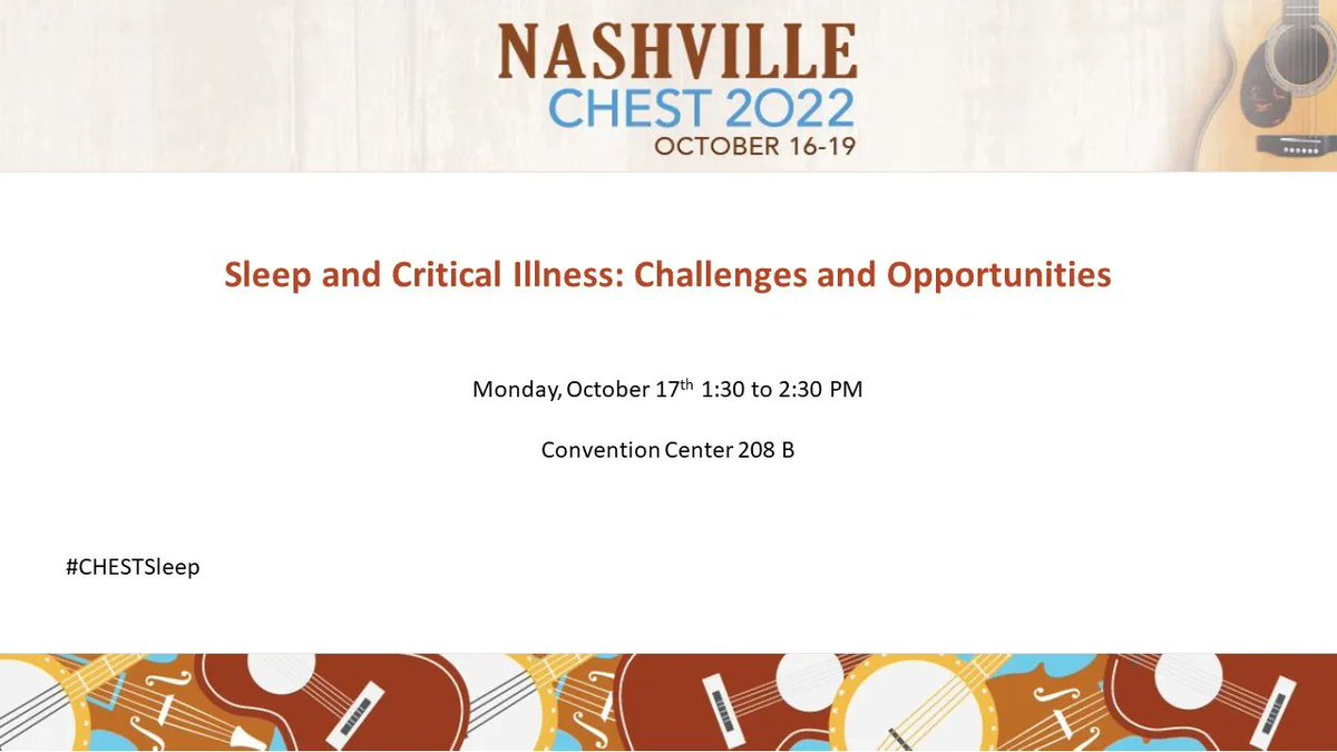 Don't miss Sleep and Critical Illness: Challenges and Opportunities! 
This panel discussion will review what we know about disturbed sleep in the ICU and how to intervene in the ICU and beyond!

#CHEST2022, #CHESTSleep