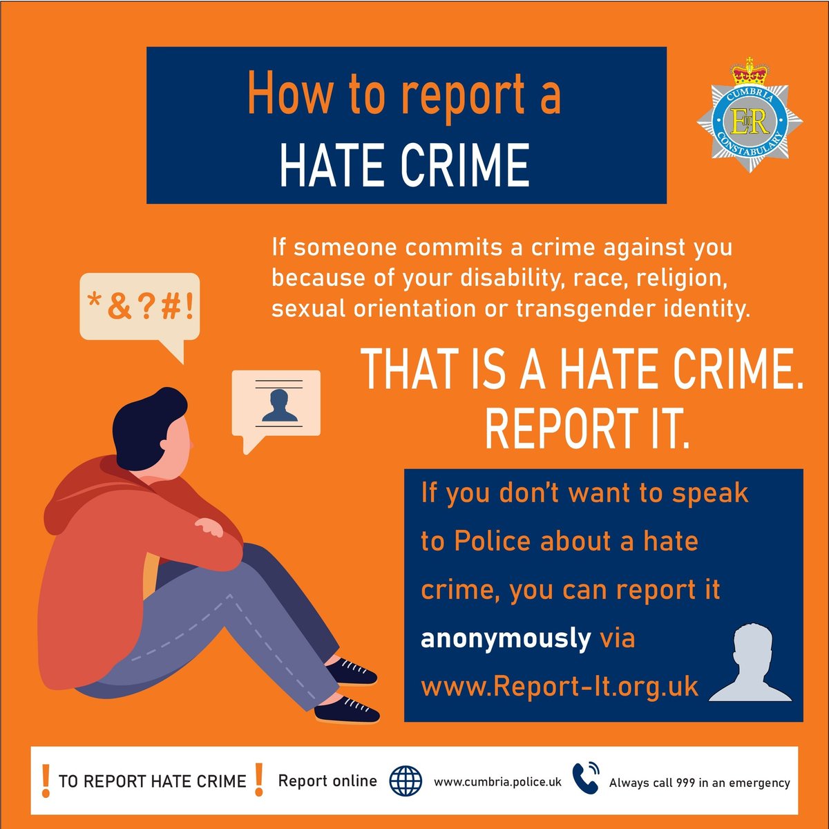 If you have witnessed a hate crime or been a victim but don't want to talk to the police. You have options. You can even make a report anonymously. If you would rather not speak to a Police Officer, you can : - 🔵True Vision 🔵Stop Hate UK 🔵Victim Support #CumbriaAgainstHate