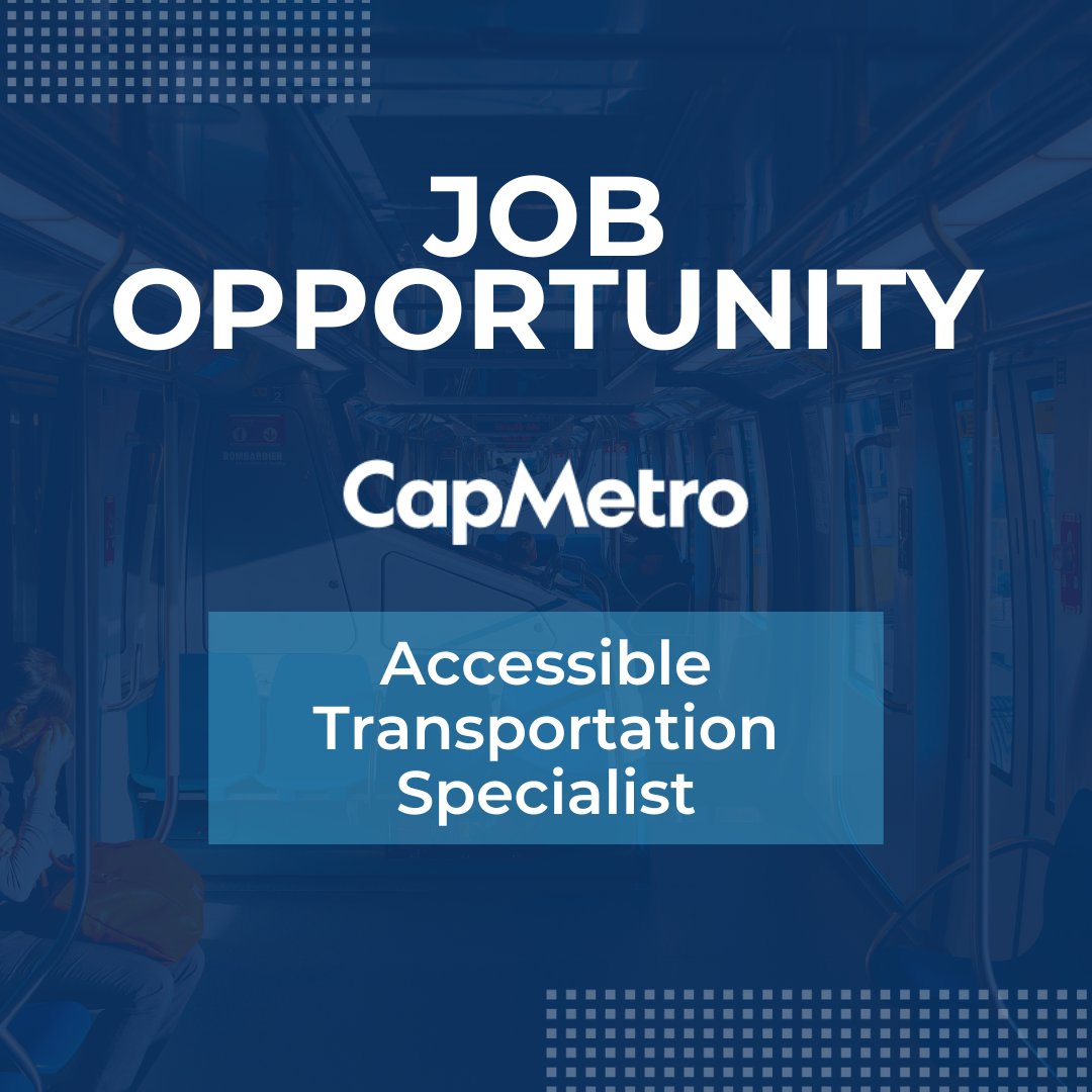 TxPartnersNet's tweet photo. Are you passionate about accessible transportation? CapMetro is seeking an Accessible Transportation Specialist to join their team to serve as an in-house advisor and consultant on all accessibility-related issues and regulations. Apply today: https://t.co/B84poESzfh https://t.co/8ZOhA7ObWD