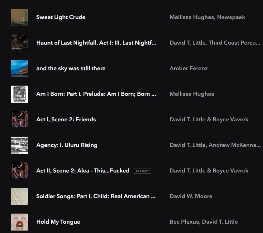 Check out <a href="/TIDAL/">TIDAL</a>'s new David T. Little Essentials playlist, where you can stream 20 tracks by <a href="/davidtlittle/">David T. Little</a>, including "sweet light crude" (written for the ensemble he co-founded, Newspeak), "Am I Born," "Mirror, Mirror" from "Dog Days," and more.🎶

🎧: tidal.com/browse/playlis…
