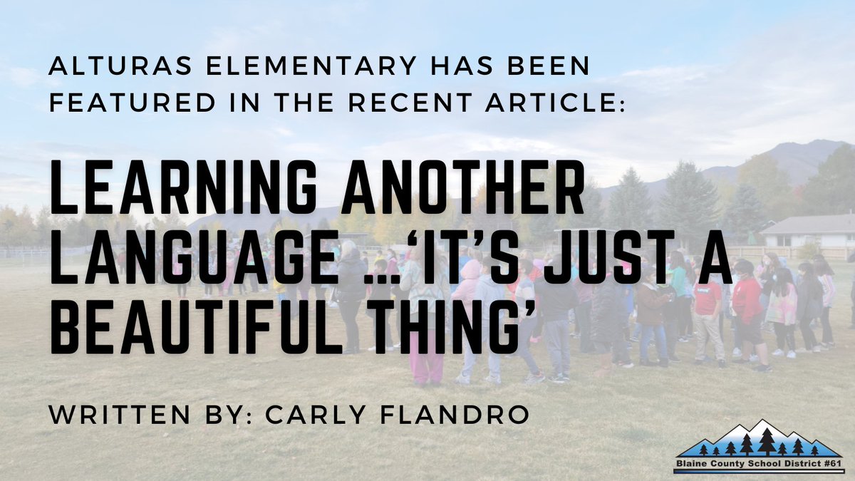 Check out this recent <a href="/idahoednews/">Idaho Education News</a> article which recognizes how Blaine County, and specifically Alturas Elementary, stands out in the world of dual immersion educational programs: tinyurl.com/3t4pu9yb