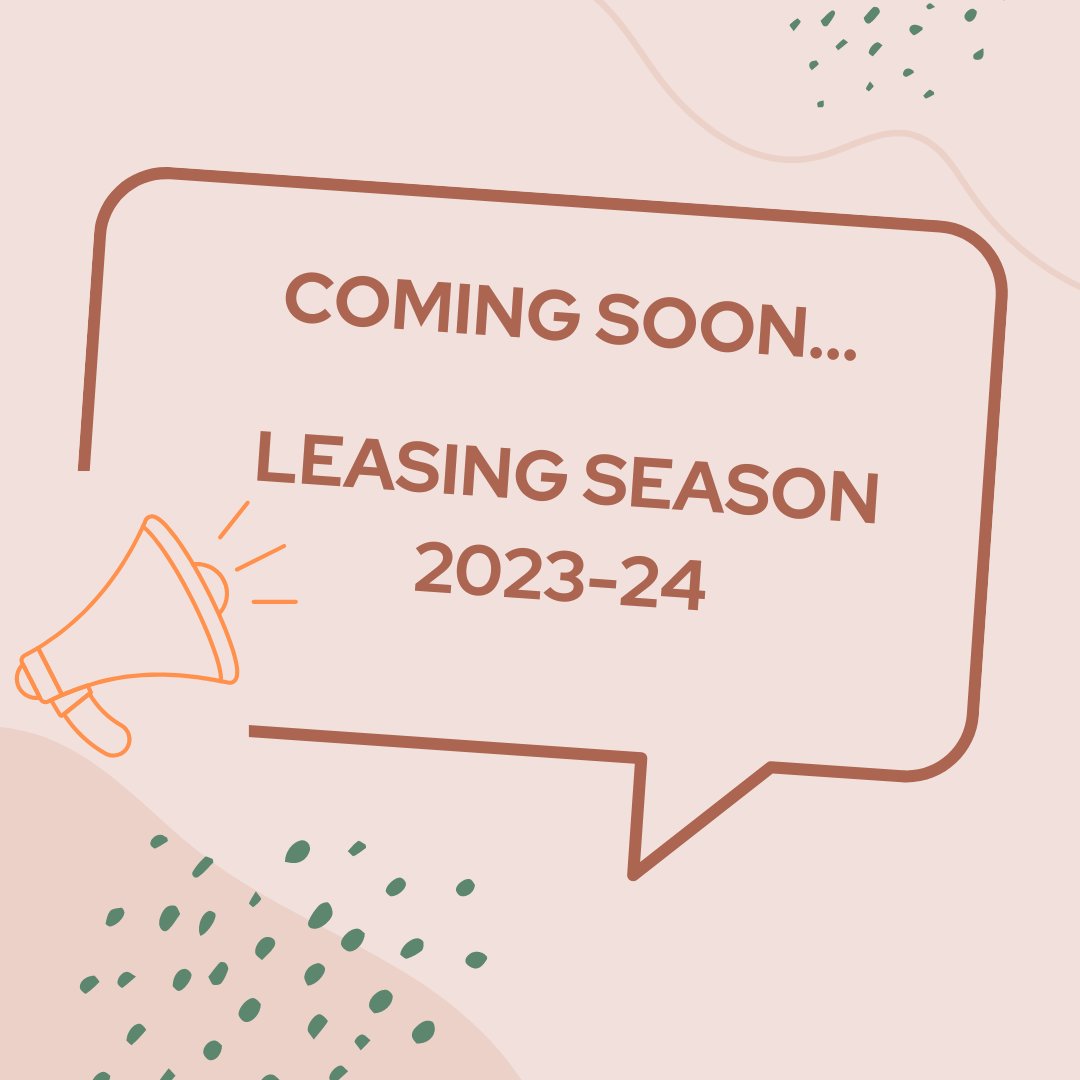 HEADS UP! LEASING SEASON IS RIGHT AROUND THE CORNER! WHERE WILL YOU LIVE FOR FALL 2023? STAY TUNED! #FALL2023