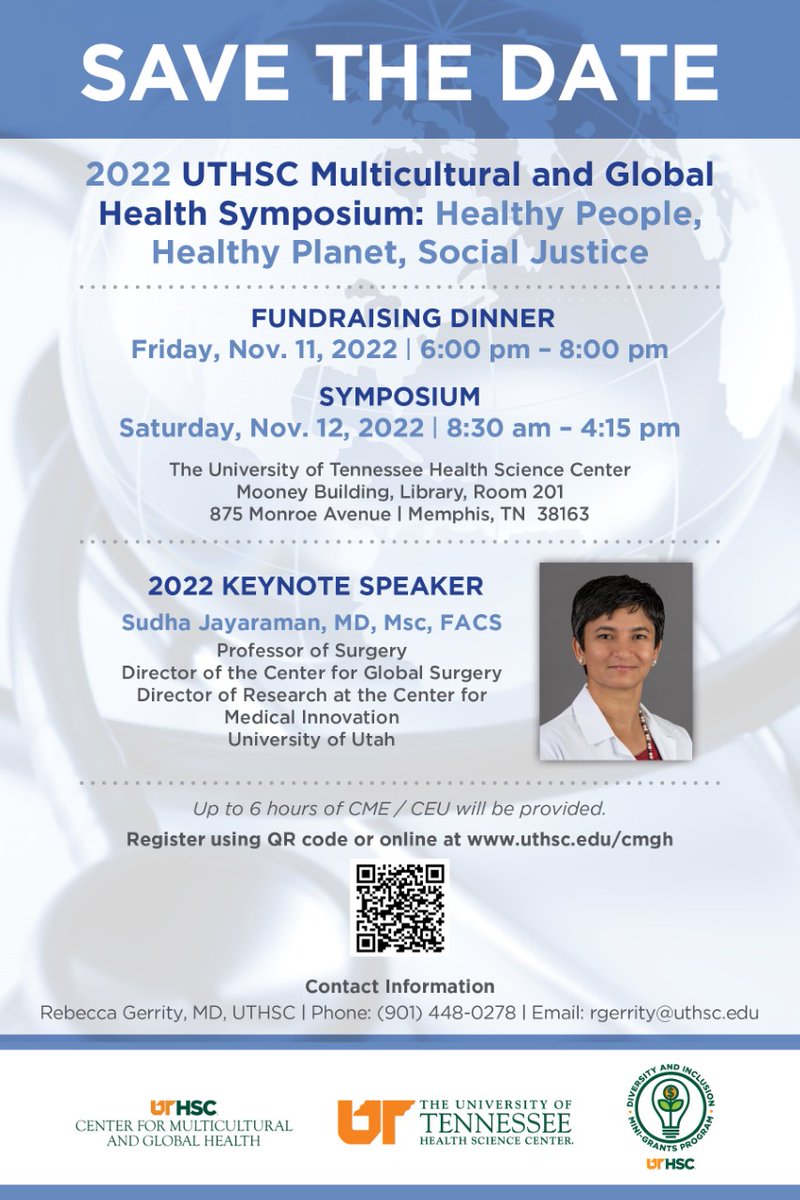 Join us for our 2022 Multicultural and Global Health Symposium scheduled for Nov 12. So honored to have Dr Sudha Jayaraman as our keynote. Register today: bit.ly/3CRAcjl @sudhapjay @DenisForetia @UTHSCGlobalSurg @uthsc @UTHSCMedicine @UUCGS @RondiKauffmann @ughe_org