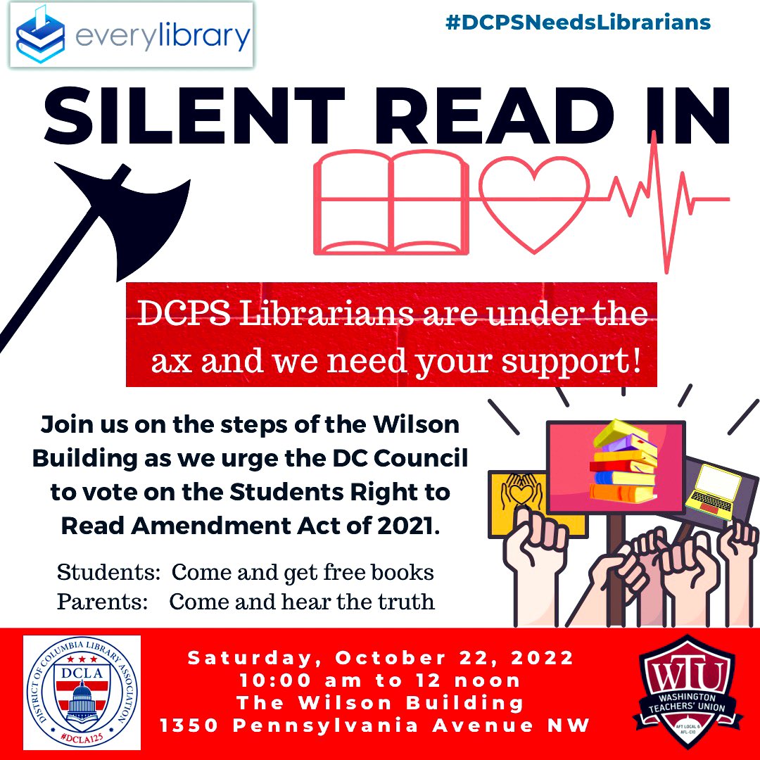 DCLALibrarians's tweet photo. 🗳@councilofdc, please pass the Students Right to Read Amendment Act!   
✊🏾📚Students, parents, &amp; community members join us: “#DCPS Librarian Silent Read In.” 🗓Saturday, Oct 22nd, 10am-12noon. 
📚Receive a free book #DCPSNeedsLibrarians @EveryLibrary @WTUTeacher #librarytwitter https://t.co/hTAxWC78su