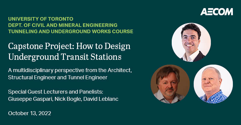 We are proud to share our knowledge with the next generation of #tunneling professionals. On Oct 13, Giuseppe Gaspari, Nick Bogle and David Leblanc are special guest lecturers and panelists at @UofT 's Tunneling and Underground Works Course capstone project. #UndergroundTransit