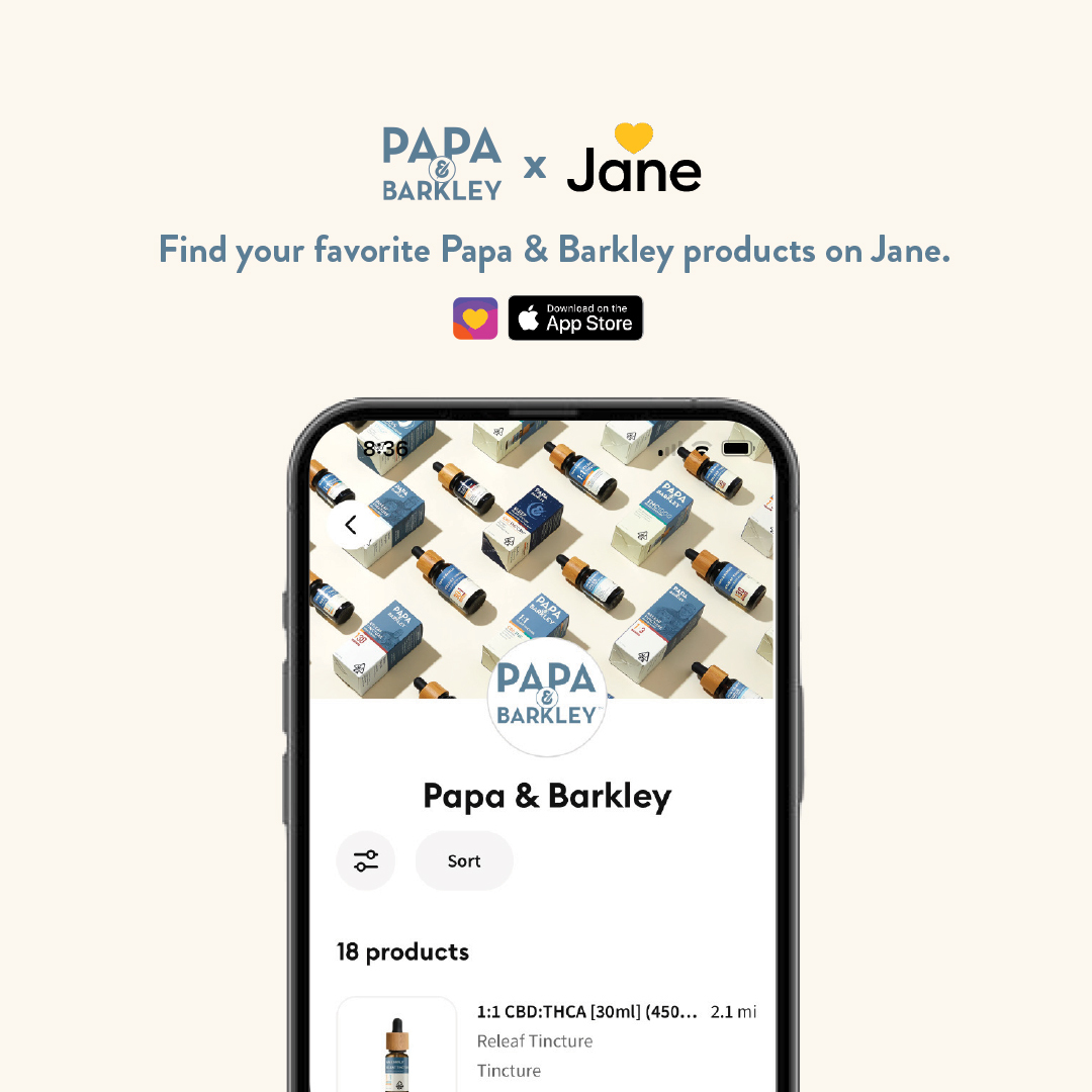 We’ve teamed up with our friends at Jane! Find your favorite Papa & Barkley products on the 💛Jane iOS app or iheartjane.com. Download today and check out our page 🔥iheartjane.app.link/Brand-PapaandB…