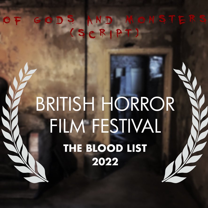 Really looking forward to #britishhorrorfilmfestival this weekend. The script for Of Gods And Monsters is in The Blood List 🩸 so fingers crossed. Thanks to <a href="/UKFILMFESTIVALS/">Film Festival Guild</a> for the selection, and good luck to all 20 scripts in competition. Forza!! #HorrorMovies #amwriting