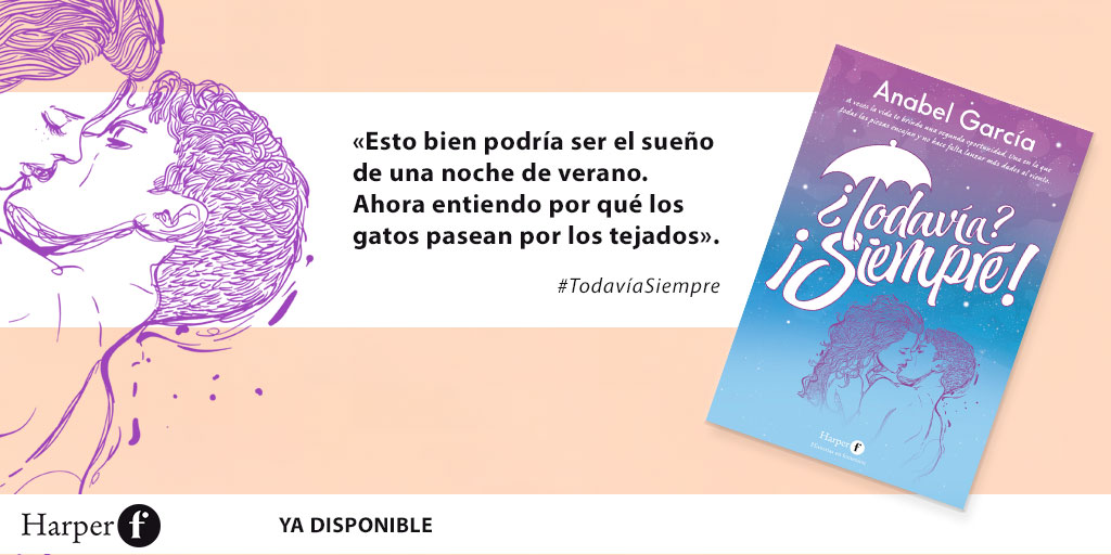📘#TodavíaSiempre, de Anabel García (<a href="/SoloTuya2015/">Anabel García</a>), ya está disponible en librerías y en las principales plataformas.

Una #novelajuvenil que habla sobre el amor más puro: ese que nace sin que te des cuenta.