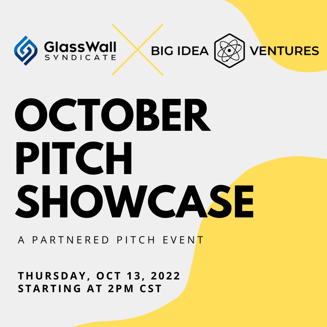 📢Today is Pitch Day!

GWS members, we can't wait to see you at 2pm CT for our 2022 October Pitch Showcase in partnership with Big Idea Ventures!

👋 Want to join us for the next event? Apply to be a GlassWall Investor Member here: glasswallsyndicate.org/investor-appli…