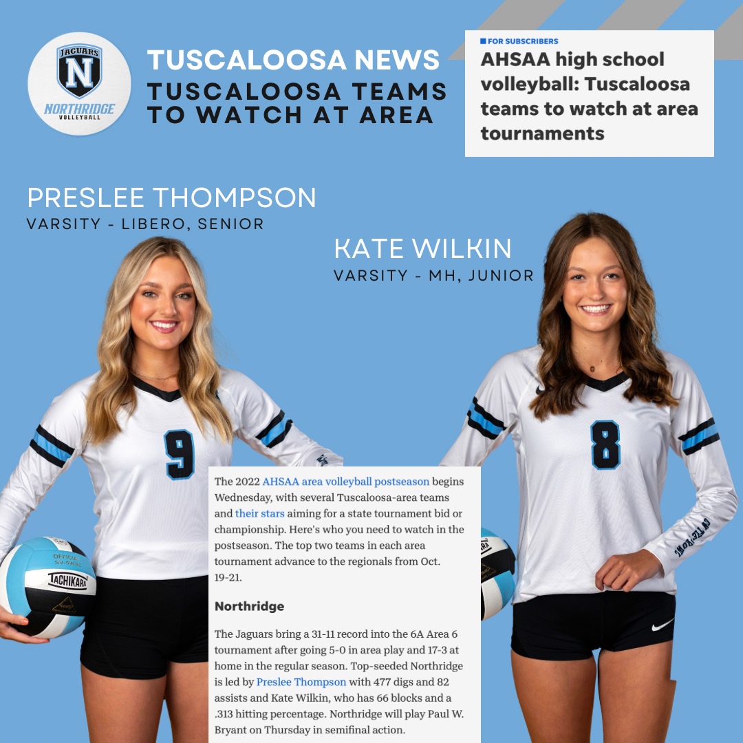EXTRA EXTRA READ ALL ABOUT IT📰📰📰📰📰📰📰📰📰📰📰

~Tuscaloosa News presents the 15 players to watch in the Tuscaloosa area! Congratulations to senior Preslee Thompson and Junior MB Kate Wilkin for being named to this list! 😤🏐 
#GoJags #NRVB #OnTheProwl