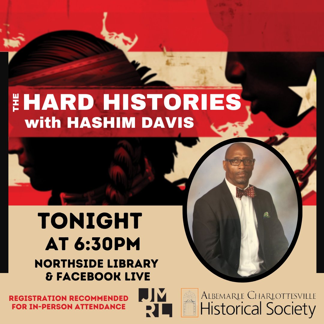 J_MRL (@j_mrl) on Twitter photo TONIGHT at 6:30 PM! Teaching The Hard Histories: A Discussion with Hashim Davis and <a href="/ACHistSoc/">Albemarle Charlottesville Historical Society</a>. Attend in person at Northside Library (registration recommended at jmrl.org) –or– remotely via Facebook Live: facebook.com/events/8340186… #jmrl #libraryprogram #hardhistory TONIGHT at 6:30 PM! Teaching The Hard Histories: A Discussion with Hashim Davis and <a href="/ACHistSoc/">Albemarle Charlottesville Historical Society</a>. Attend in person at Northside Library (registration recommended at jmrl.org) –or– remotely via Facebook Live: facebook.com/events/8340186… #jmrl #libraryprogram #hardhistory