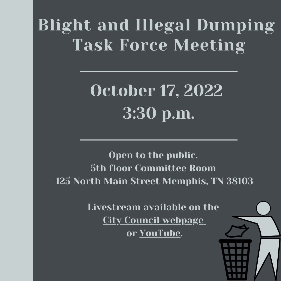 The next meeting of the Blight and Illegal Dumping Task Force will take place on Monday October 17th.