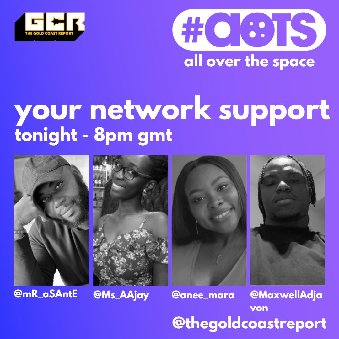 GoldCoastReport's tweet photo. 🛎️set your reminders🛎️
tonight we talking;
🟣 your network supports w/ @mR_aSAntE x @Ms_AAjay x @anee_mara x @MaxwellAdjavon
Hosts:
@CyrilKDA x @YaaAsantewaaBa x @whatdonaldsaidd
#alloverthespace #GHPod🇬🇭 #GCR #aots https://t.co/hQIRslZXu4