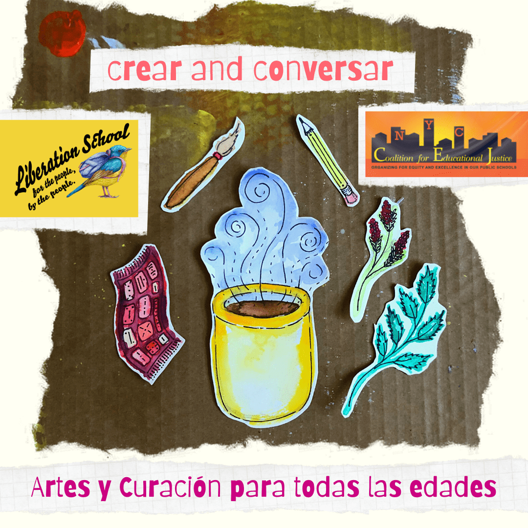 CEJNYC's tweet image. Join Liberation School for our new series, Create and Conversate, where we will spend time together crafting and talking about issues that affect NYC schools, students and families Thursday, Oct 20th at 5:30 Spanish interpretation and childcare available 
forms.gle/NAnZTraP4jRyo5…