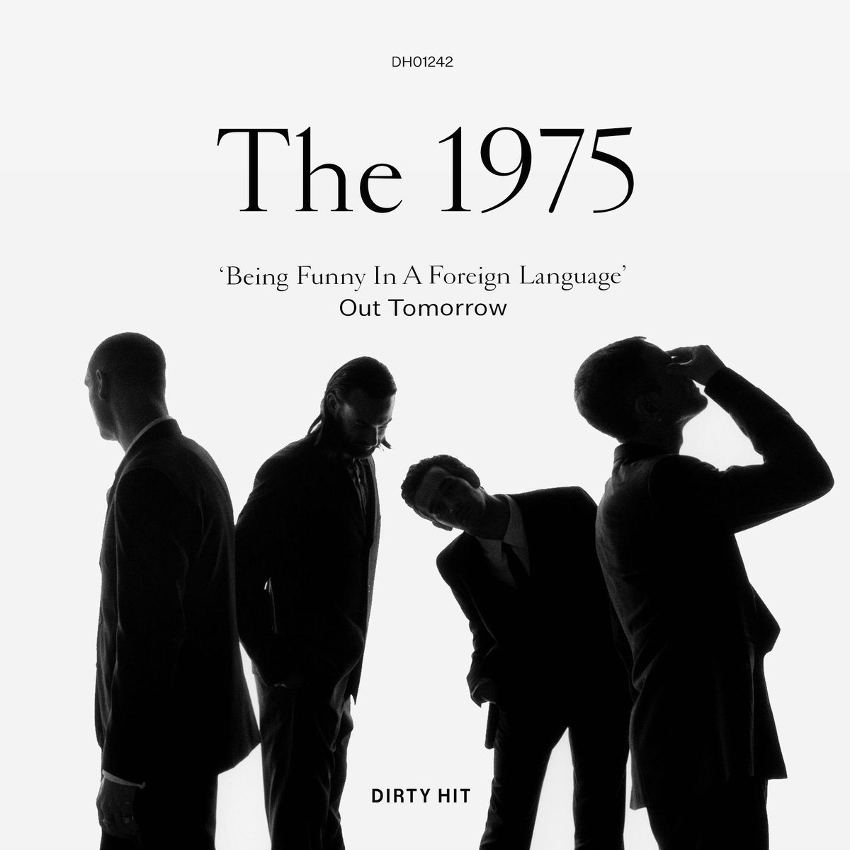 DH01242 The 1975 Being Funny In A Foreign Language Out Tomorrow