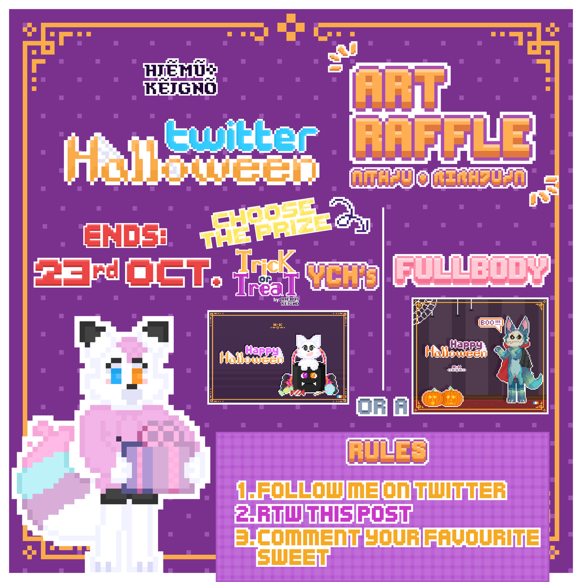 This is my first Twitter raffle for Halloween, 🍀 good luck to y'all, nwn 🎃🍬👻💕💖

Tags
#Pixel #PixelArt #Fursona #Furry #FurryArt #FurryArtwork #DigitalArt #ArteDigital #OC #OriginalCharacter #ArtRaffle #Raffle #ArtGiveaway #Giveaway #FurryRaffle #FurryGiveaway