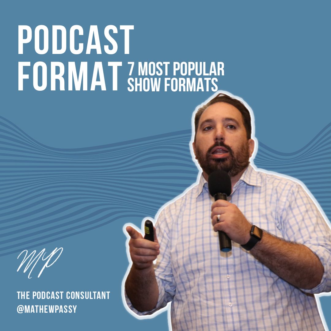 MathewPassy's tweet image. 7 MOST POPULAR PODCAST FORMATS: 1) The Interview 2) The Monologue 3) Co-hosted 4) The More The Merrier 5) The Real Deal 6) It&apos;s A Play 7) Reuse Content. Which one fits your idea best? #ThePodcastConsultant #PodcastHelp #TowncastStudios