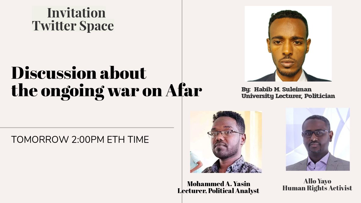Habibsulei's tweet photo. Invitation #AfarSpace
Tomorrow, 8:00 PM Local Time (ETH) ነገ ከምሽቱ 2:00 ሰዓት ጀምሮ https://t.co/mPkDyd25k2