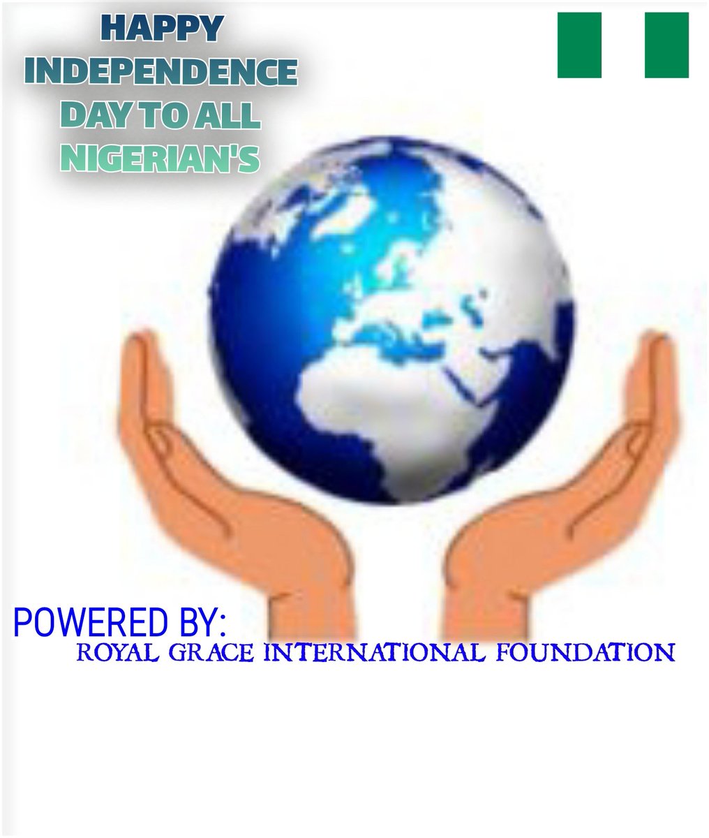 Happy new month and Happy Independence Day To All Nigerian's.
Powered: Royal Grace International Foundation.

please share, like,comment and follow us in all our social media handle by typing the name and identify us with our logo
facebook.com/10008522680768…