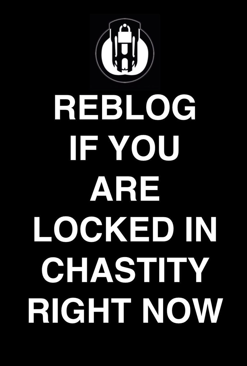 Retweet if you are locked in chastity right now for Locktober.