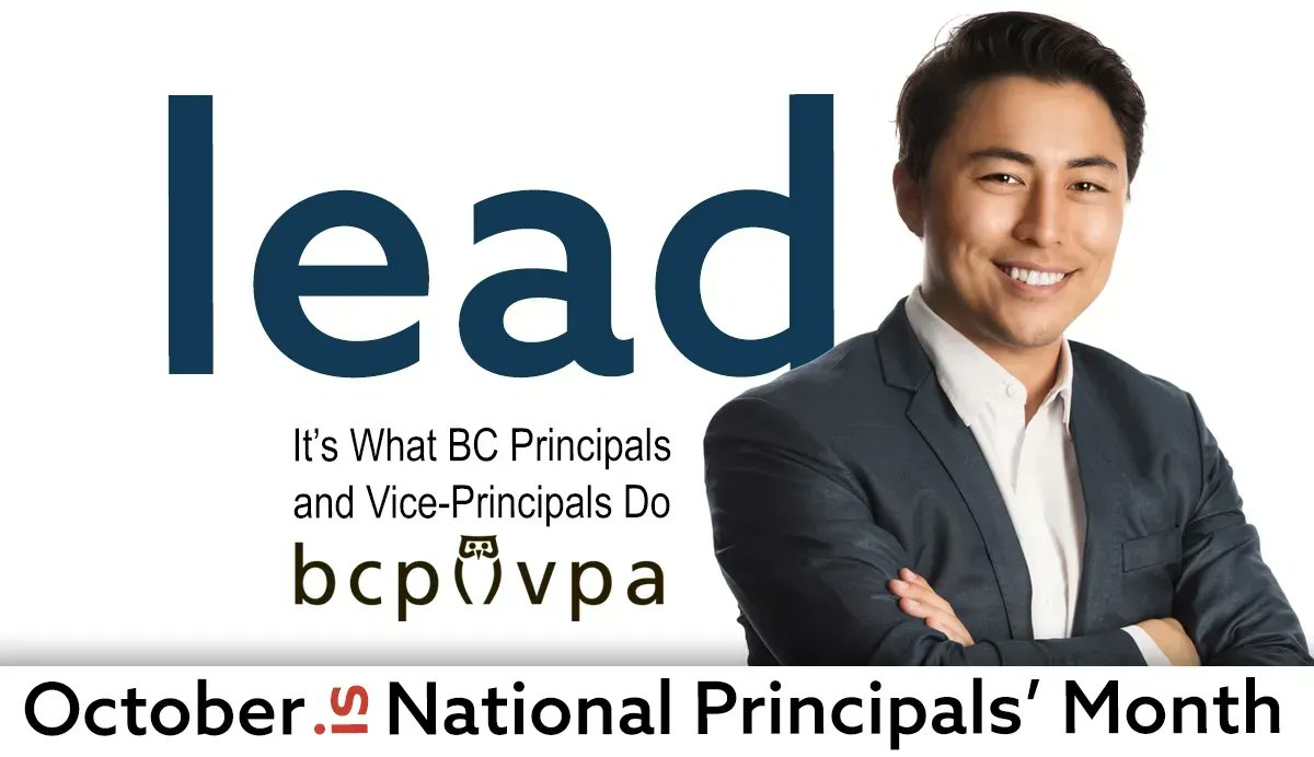 October is National Principals’ Month! 
Our @bcpvpa members are school- & district-based leaders in BC’s 60 school districts, and they are committed to success for their students, staff, & communities. Say hi to your neighbourhood #Principal or #VicePrincipal this month! #NPM2022