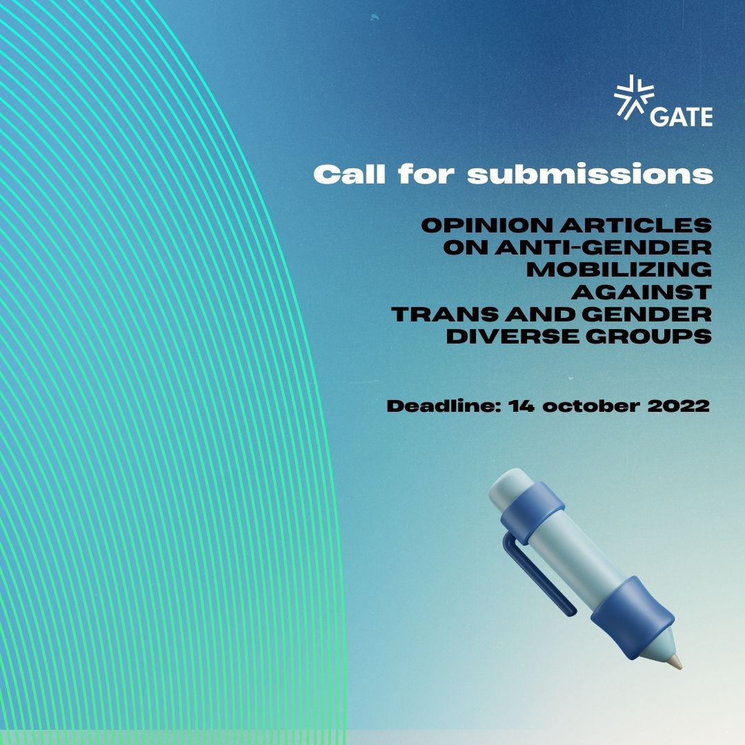 📝 (Paid opportunity) GATE is seeking expressions of interest from trans and gender-diverse activists to write an opinion piece on their experience of countering anti-gender movements in their national context. 🟥 Deadline: 14 October 2022 🔗 ow.ly/owxt50KYWYl