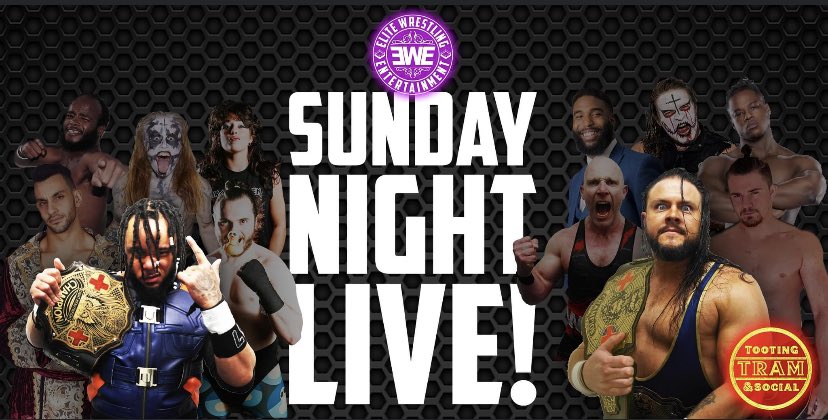 TheEWEUK's tweet photo. Get Ready for our new event ‼️SUNDAY NIGHT LIVE‼️ Our elite wrestlers will battle with their honour and dignity on the line, all for your entertainment! 

Purchase tickets here! https://t.co/7jYluqSVAA https://t.co/rTz3GsnSld