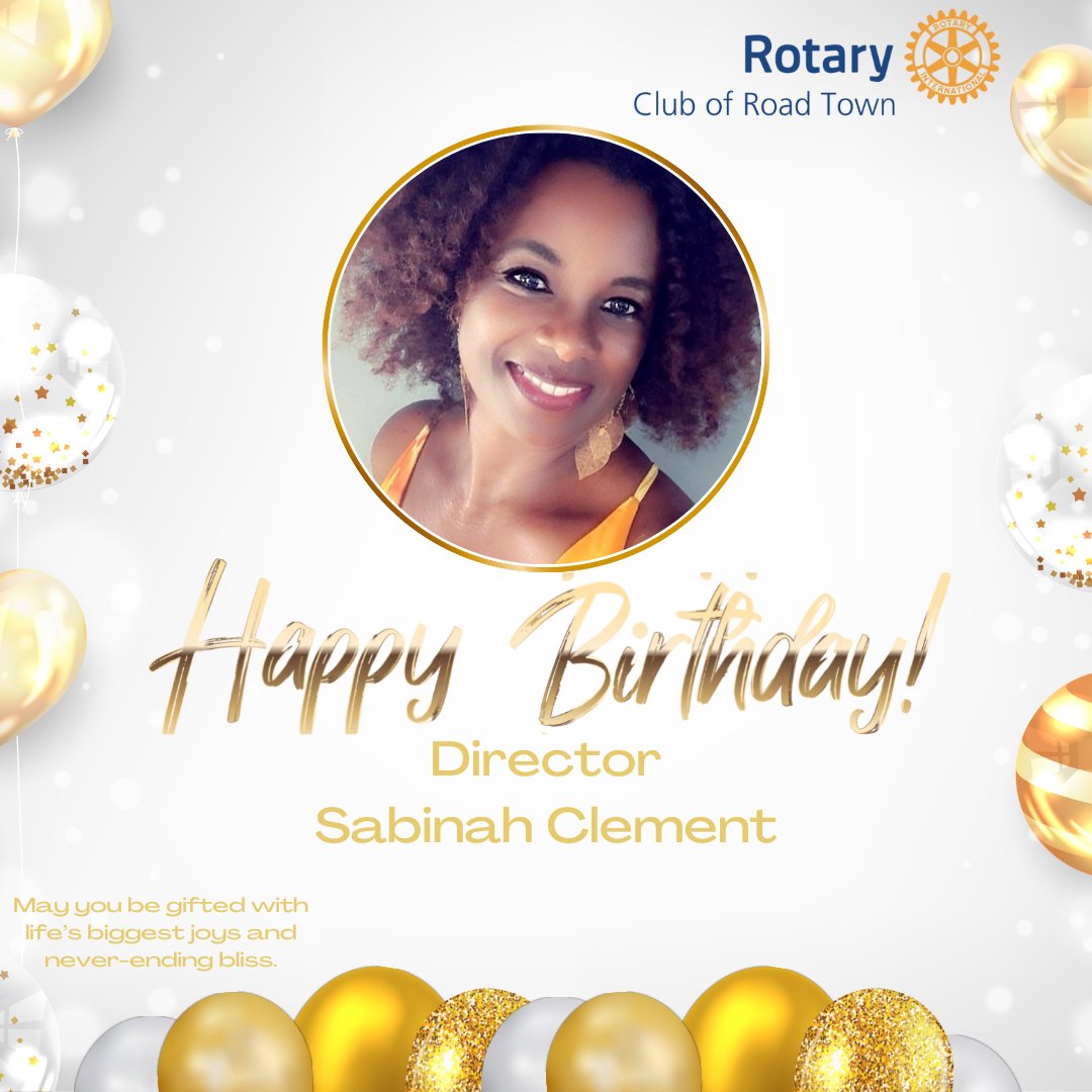 rotaryroadtown's tweet photo. Your birthday is the first day of another 365-day journey. Enjoy the ride. Happy Birthday Director Sabinah Clement!!!
#RotaryClubRoadTown #CelebrateMembers #FunClub #OctoberBirthdays #District7020 #EconomicandCommunityDevelopmentMonth #BirthdaysareBlessings https://t.co/63C1zk2dfj