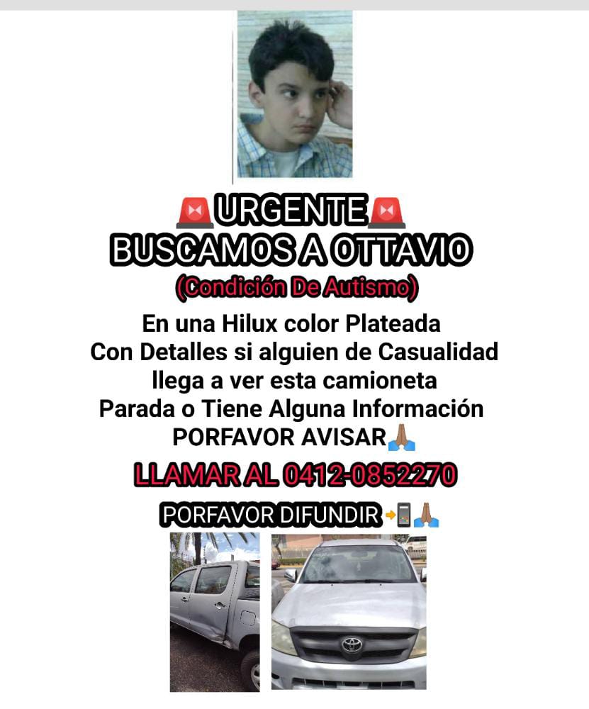 FundaLucelia's tweet photo. ⚠️#CiudadGuayana #1Oct ⚠️Ottavio Rivas Zambrano (16 años) AUTISTA, se encuentra desaparecido desde la madrugada de hoy 1ero de octubre.

Se presume que tomó sin permiso el carro de su abuelo, una Toyota Hilux color plateada placa A53AB9F.

Si lo ve informar al (0412)085.22.70 https://t.co/xMkkrtwSLy