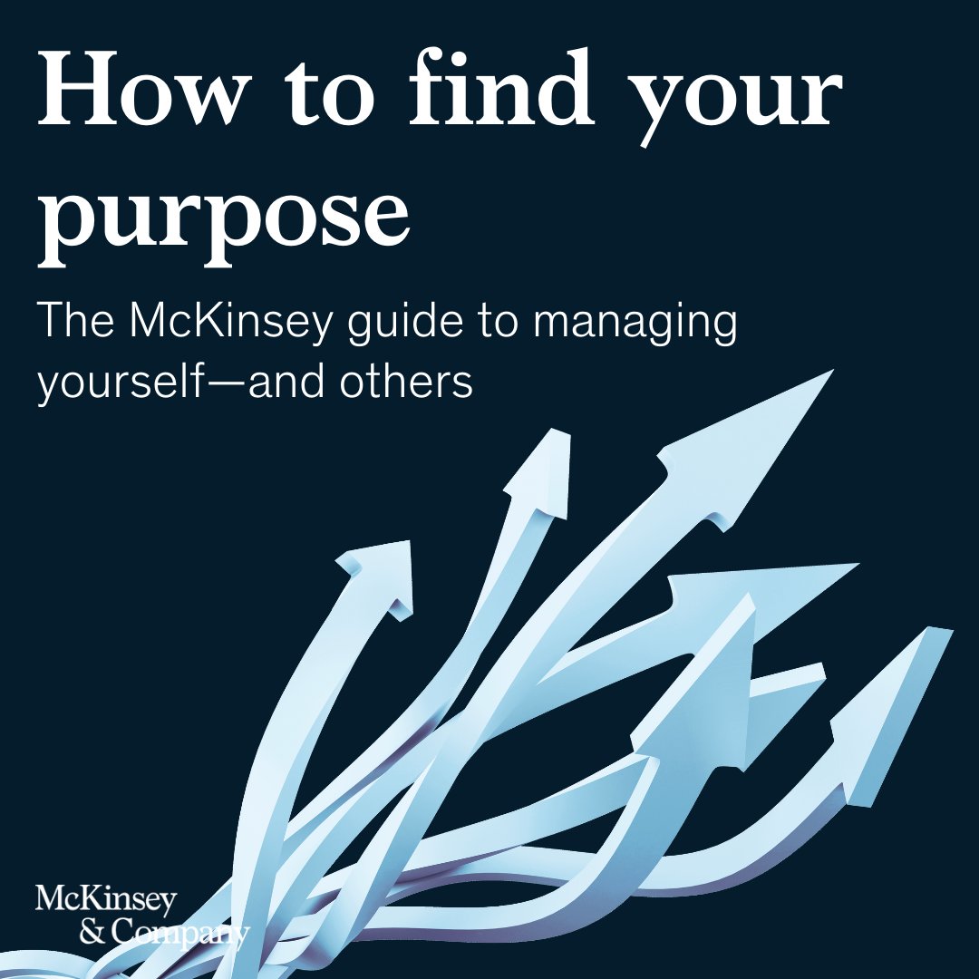 McKinsey's tweet photo. Do you know your life’s #purpose? Are you living it? Explore these insights and reflect on what purpose means to you. https://t.co/WzoApK8ByR https://t.co/ZbQgAeTmRD